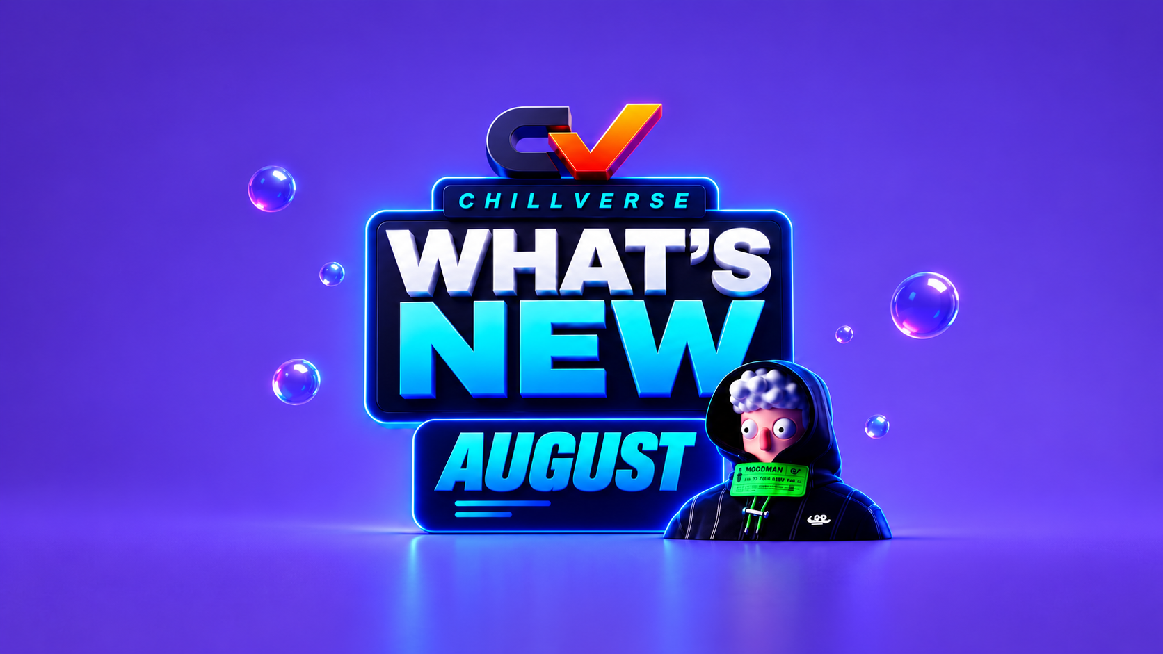 Chillverse August Update — Duo, Mino, and a New Look
